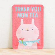 THANK YOU MOM TEA